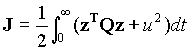 J = 0.5 * int(z'*[Q]*z+u^2,t=0..infinity)